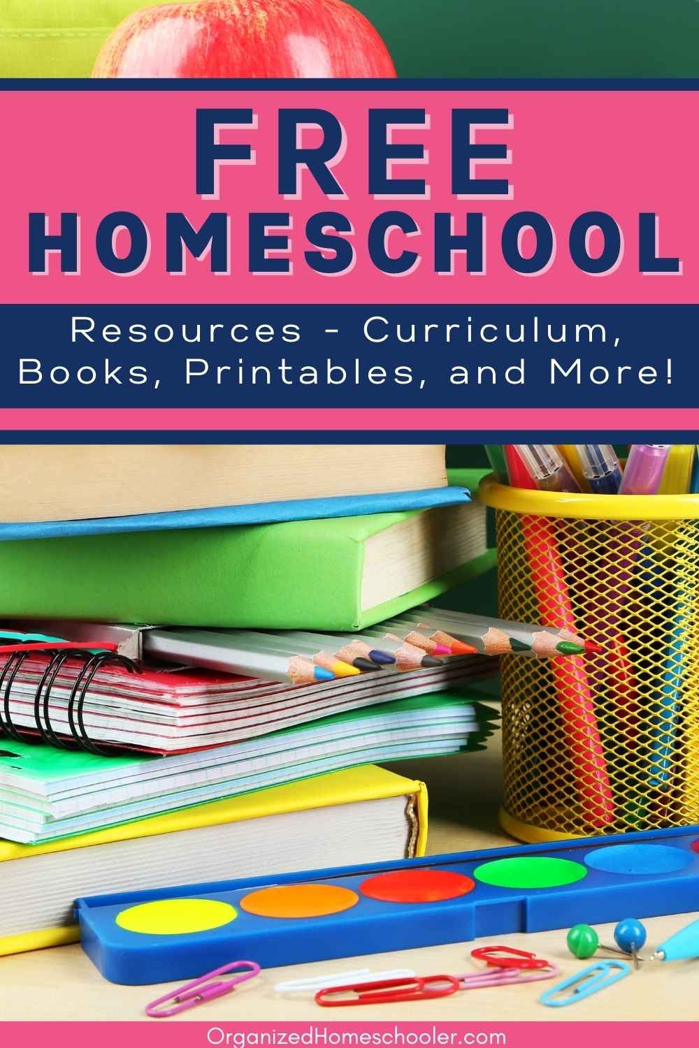 17 Free Homeschool Resources The Organized Homeschooler