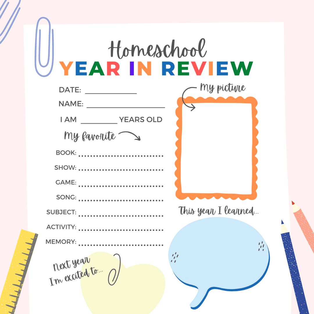 Last Day Of Homeschool Year In Review Printable Sunny Day Family